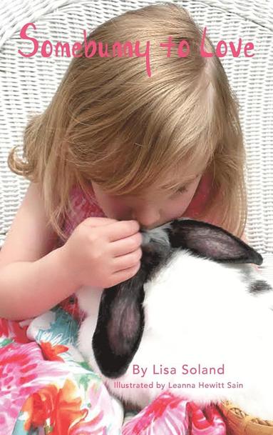 Lisa Soland - Somebunny To Love, Inbunden