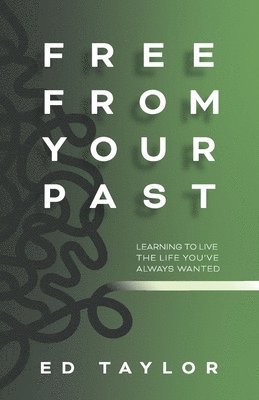 Free From Your Past 1