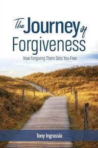 bokomslag The Journey of Forgiveness