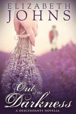 Elizabeth Johns - Out of the Darkness, Häftad
