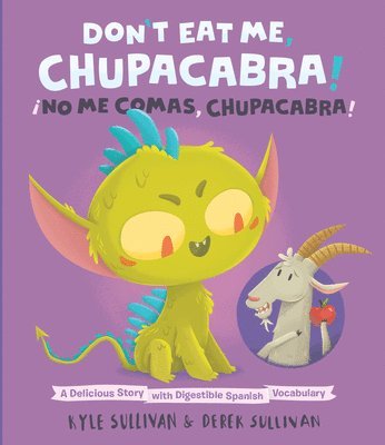 Don't Eat Me, Chupacabra! / No Me Comas, Chupacabra! 1