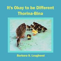 bokomslag It's Okay to be Different Thorina-Bina