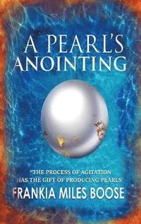 bokomslag A Pearl's Anointing
