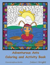 bokomslag Adventurous Ants Coloring and Activity Book: Coloring Pages, Mazes, Word Searches, and More!