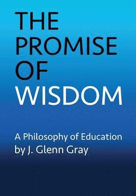 bokomslag The Promise of Wisdom
