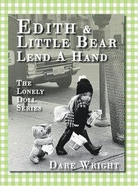 bokomslag Edith And Little Bear Lend A Hand