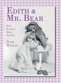 bokomslag Edith And Mr. Bear