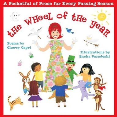 Mary-Margaret (Anand Sahaja) Stratton - The Wheel of the Year: A Pocketful of Prose for Every Passing Season, Häftad