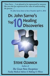 bokomslag Dr. John Sarno's Top 10 Healing Discoveries