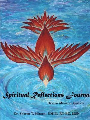 Sharon T Hinton - Spiritual Reflections Journal, Häftad