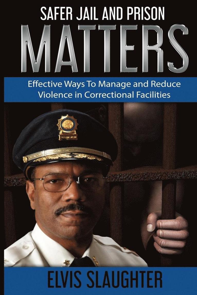 Elvis Slaughter - Safer Jail and Prison Matters, Häftad