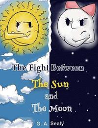 bokomslag The Fight Between the Sun and the Moon