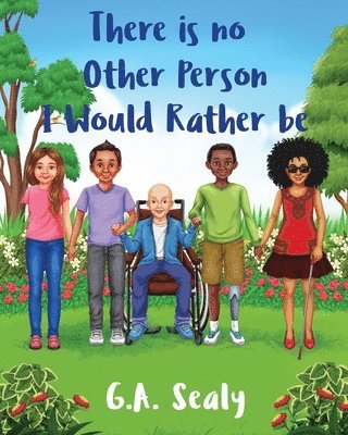 There is no Other Person I would Rather be