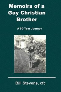 bokomslag Memoirs of a Gay Christian Brother