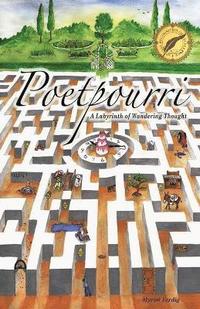 bokomslag Poetpourri - a labyrinth of wandering thought