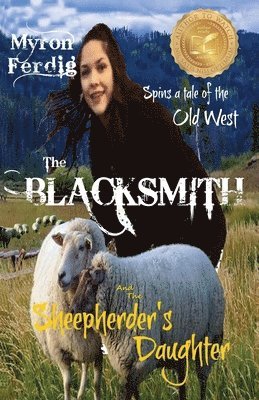 The BLACKSMITH and the Sheepherder's Daughter 1