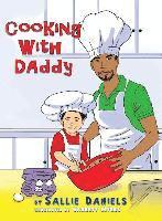 Cooking With Daddy 1