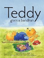 bokomslag Teddy Gives a Bandhan