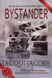 Jacqui Jacoby - Bystander, Häftad