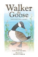 bokomslag Walker The Goose: The Search For A Family