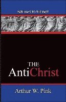 The AntiChrist: Pathways To The Past 1