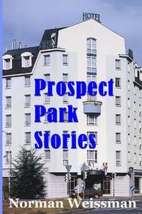 bokomslag Prospect Park Stories