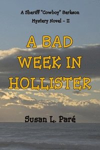 bokomslag A Bad Week In Hollister
