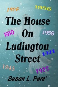 bokomslag The House on Ludington Street