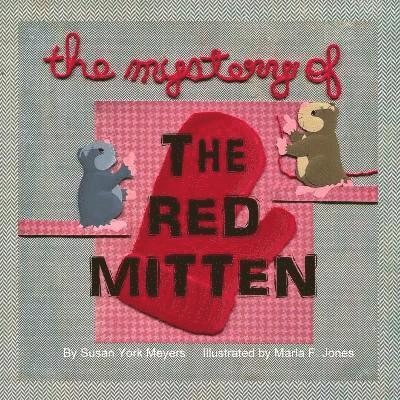 The Mystery of the Red Mitten 1