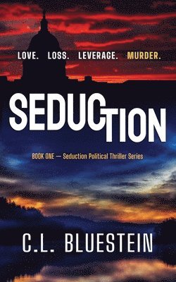 bokomslag Seduction: Love, Loss, Leverage, Murder