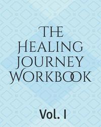 bokomslag The Healing Journey Workbook