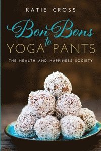 bokomslag Bon Bons to Yoga Pants
