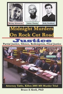 Bruce E. Krell - Midnight Murders on Rock Cut Road: Justice: Partial Justice, Silence, Redemption, Final Justice, Häftad
