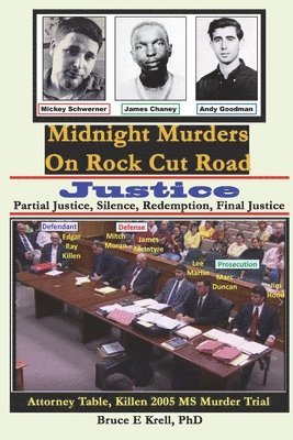 Midnight Murders on Rock Cut Road: Justice: Partial Justice, Silence, Redemption, Final Justice 1