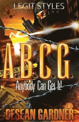 bokomslag A.B.C.G. Anybody Can Get It