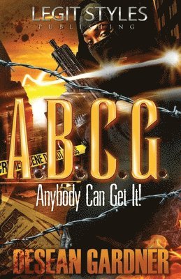 A.B.C.G. Anybody Can Get It