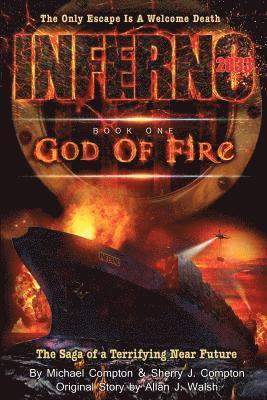 Michael Compton, Sherry J Compton, Allan J Walsh, Sherry J. Compton, Allan J. Walsh - Inferno 2033, Häftad