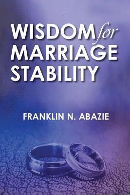 bokomslag Wisdom for Marriage Stabilty