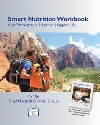 bokomslag Smart Nutrition Workbook: Your Pathway to a Healthier, Happier Life