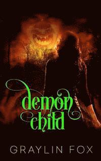 Demon Child: An Arcane Court Short Story 1