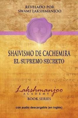 Swami Lakshmanjoo, John Hughes - Shaivismo De Cachemira, Häftad