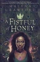 bokomslag A Fistful of Honey