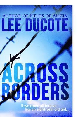 Lee Ducote, Lee DuCote - Across Borders, Häftad