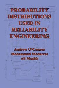 bokomslag Probability Distributions Used in Reliability Engineering