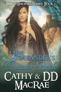 bokomslag The Highlander's Crusader Bride