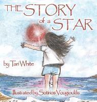 Tari White - Story of a Star, Inbunden