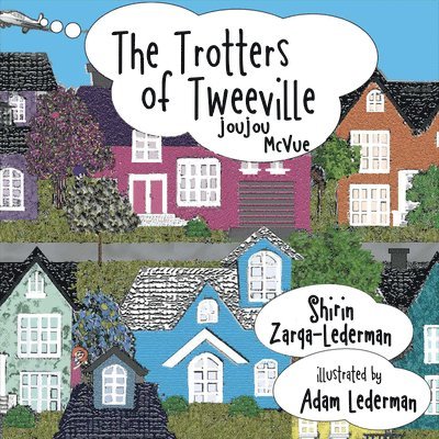 The Trotters of Tweeville: Joujou McVue Volume 3 1