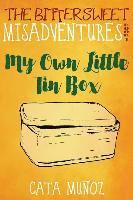 bokomslag The Bittersweet Misadventures Book 1: My Own Little Tin Box