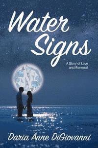 bokomslag Water Signs: A Story of Love and Renewal