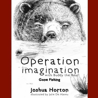 Operation Imagination with Buddy the Bear: 'Gone fishing' 1